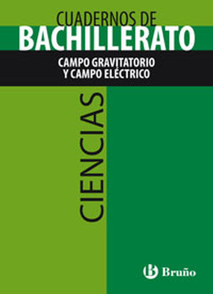 CIENCIAS CAMPO GRAVITATORIO BACHILLERATO Bruño Quaderns 9788421660836