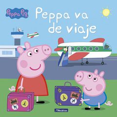 Peppa va de viaje Peppa va de viaje
