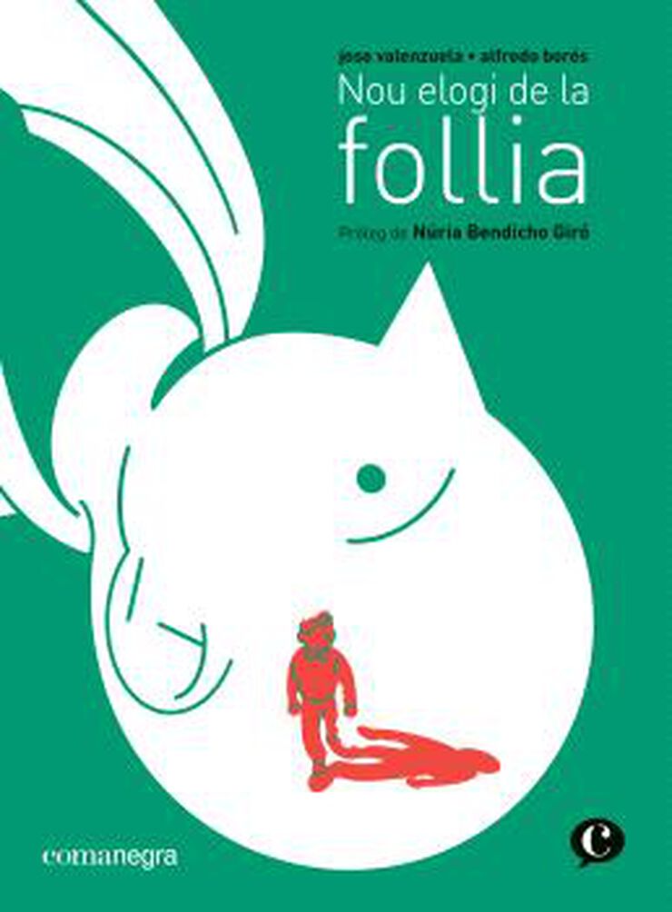 Nou elogi de la follia Nou elogi de la follia