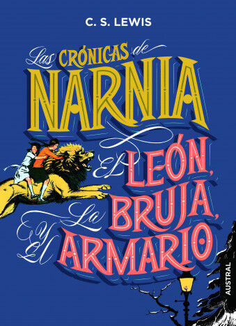 Las cr&oacute;nicas de Narnia. El le&oacute;n, la bruja y el armario