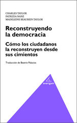 Reconstruyendo la democracia Reconstruyendo la democracia