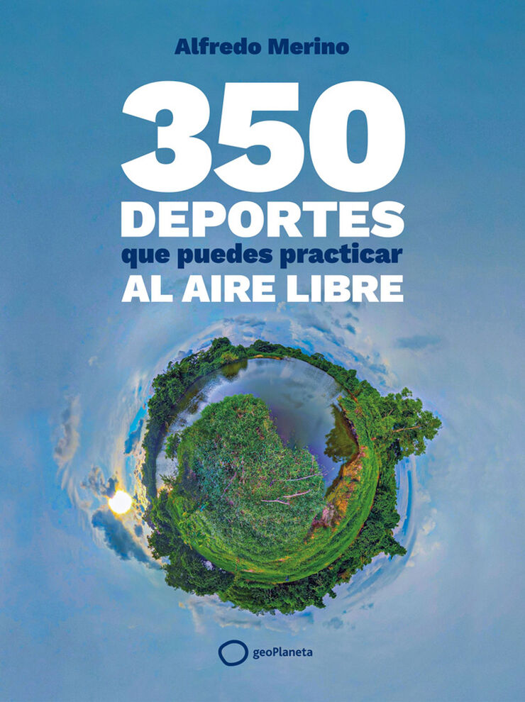 350 deportes que puedes practicar al aire libre