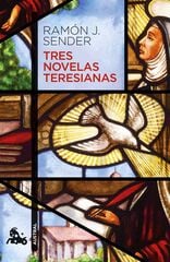 Tres novelas teresianas Tres novelas teresianas