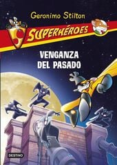 Superhéroes 11. Venganza del pasado Superhéroes 11. Venganza del pasado