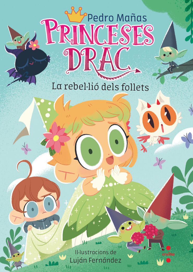 Princeses Drac 17. La rebel·lió dels follets