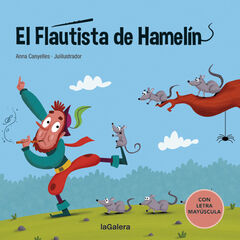 El flautista de Hamelín El flautista de Hamelín