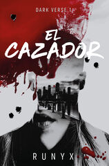 El cazador (Dark Verse 1) El cazador (Dark Verse 1)