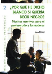 ¿ Por qué he dicho blanco si quería deci ¿ Por qué he dicho blanco si quería deci