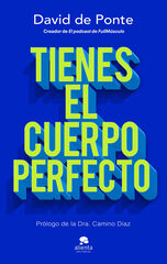 Tienes el cuerpo perfecto Tienes el cuerpo perfecto