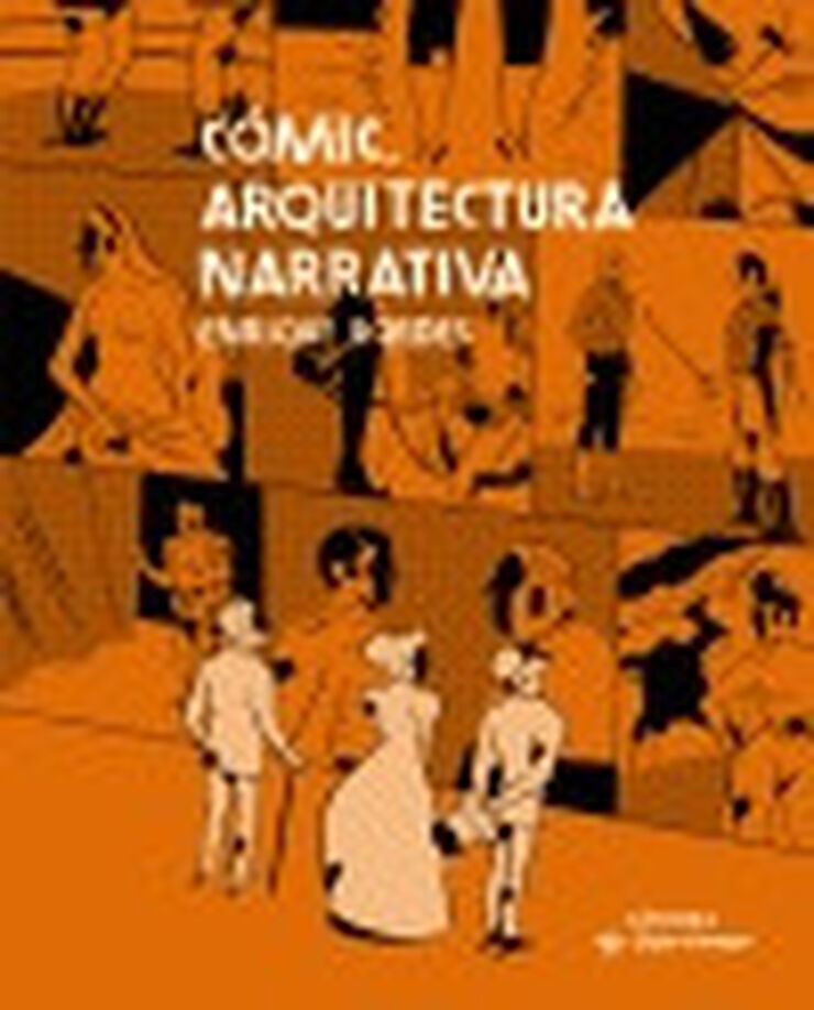 Cómic, arquitectura narrativa