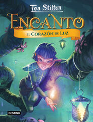 Encanto 9. El Corazón de Luz Encanto 9. El Corazón de Luz