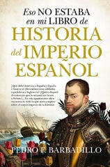Eso No Estaba En Mi Libro De Historia Del Imperio Español Eso No Estaba En Mi Libro De Historia Del Imperio Español