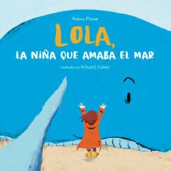 Lola, la niña que amaba el mar