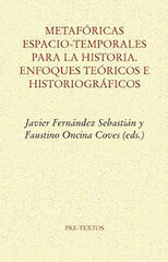 Metafóricas espacio-temporales para la história Metafóricas espacio-temporales para la história