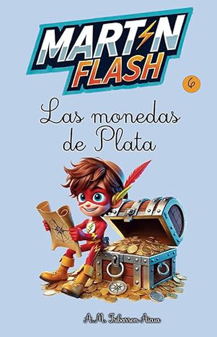 MartínFlash y las monedas de plata