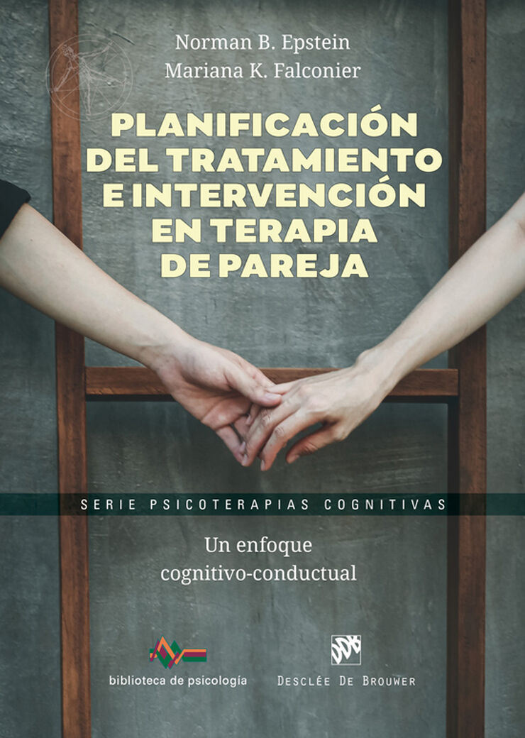 Planificaci&oacute;n del tratamiento e intervenci&oacute;n en terapia de pareja. Un enfoque cognitivo-conductual