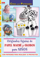 Originales figuras de papel maché y glob