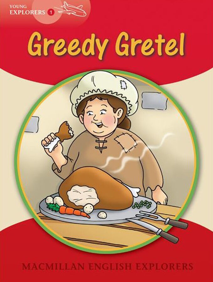 Greedy Gretel