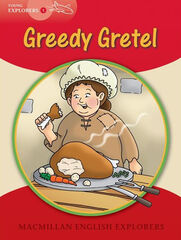 Greedy Gretel