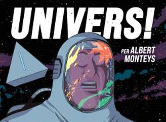 Univers! Univers!