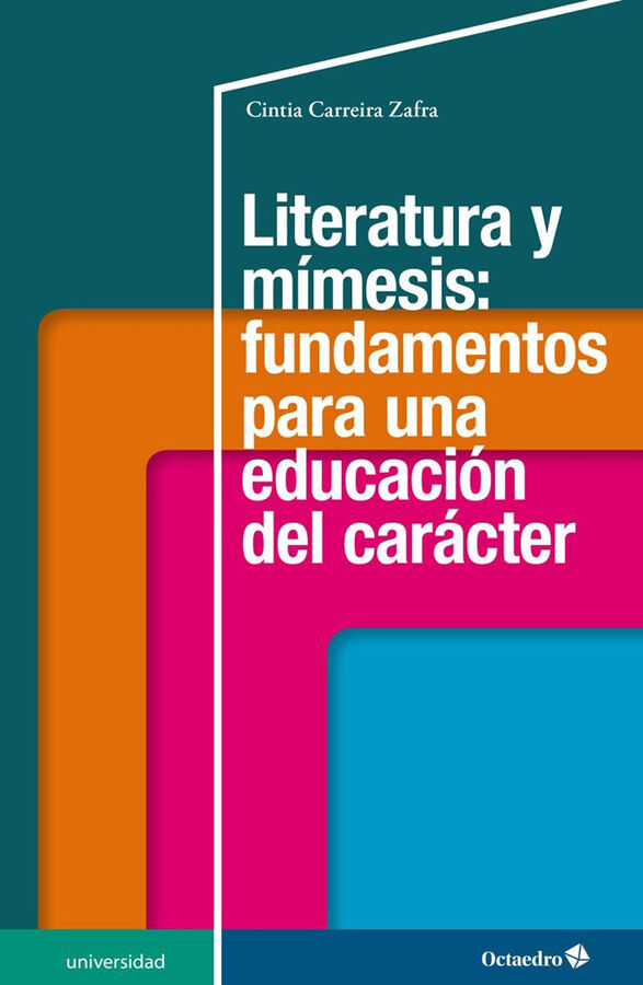 Literatura y m&iacute;mesis: fundamentos para una educaci&oacute;n del car&aacute;cter