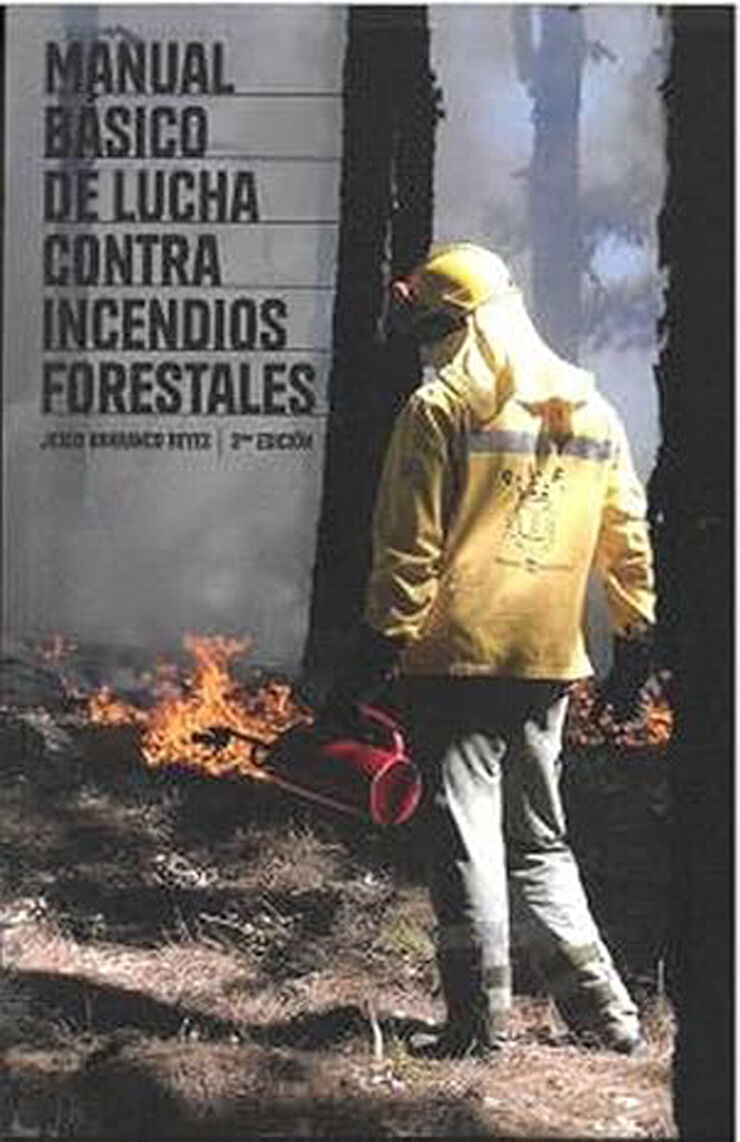 Manual básico de lucha contra incendios forestales