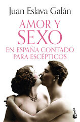 Amor y sexo en Espa&ntilde;a contado para esc&eacute;pticos
