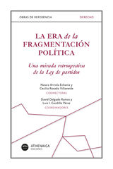 La era de la fragmentación política La era de la fragmentación política