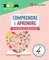 Comprendre i Aprendre 4t EPO. Projecte Zoom Comprendre i Aprendre 4t EPO. Projecte Zoom