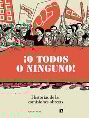 ¡O todos o ninguno! ¡O todos o ninguno!