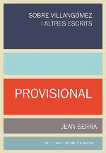 Sobre Villang&oacute;mez i altres escrits