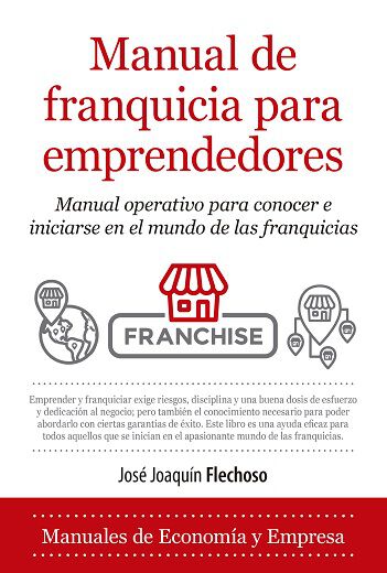 Manual De Franquicia Para Emprendedores