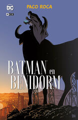 Batman en Benidorm Batman en Benidorm