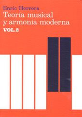 Teoría musical y armonía moderna vol. II