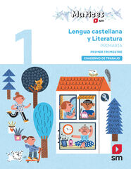 Cuaderno de Lengua Castellana y Literatura. 1º Primaria. 1º Trimestre. Matices