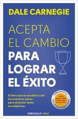 Acepta el cambio para lograr el éxito Acepta el cambio para lograr el éxito