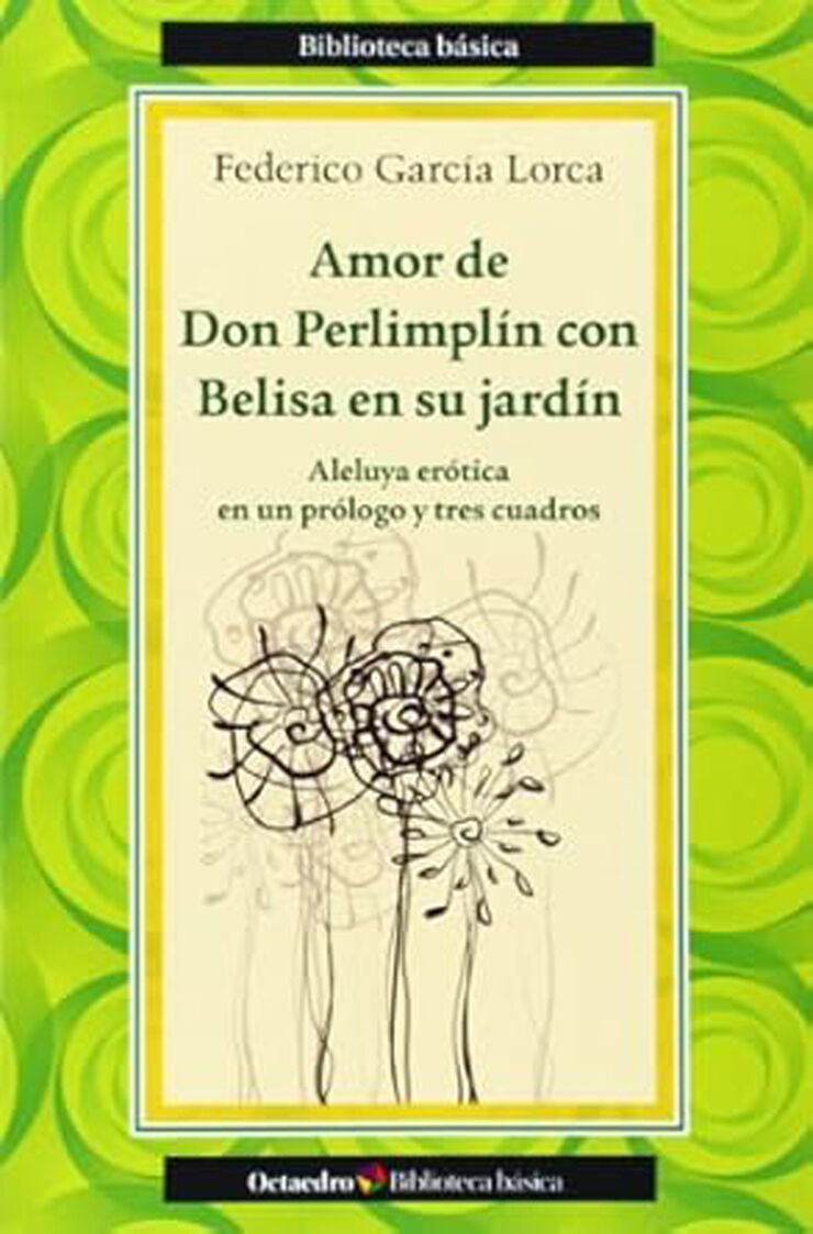 Amor de Don Perlimplín con Belisa en su jardín