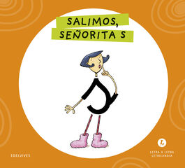 Letra a Letra Letrilandia Salimos, se&ntilde;orita S
