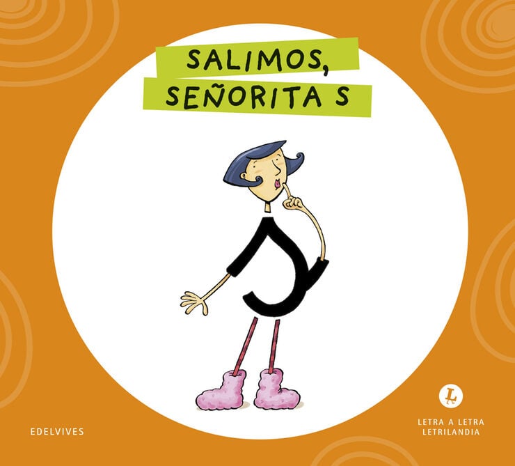 Letra a Letra Letrilandia Salimos, se&ntilde;orita S