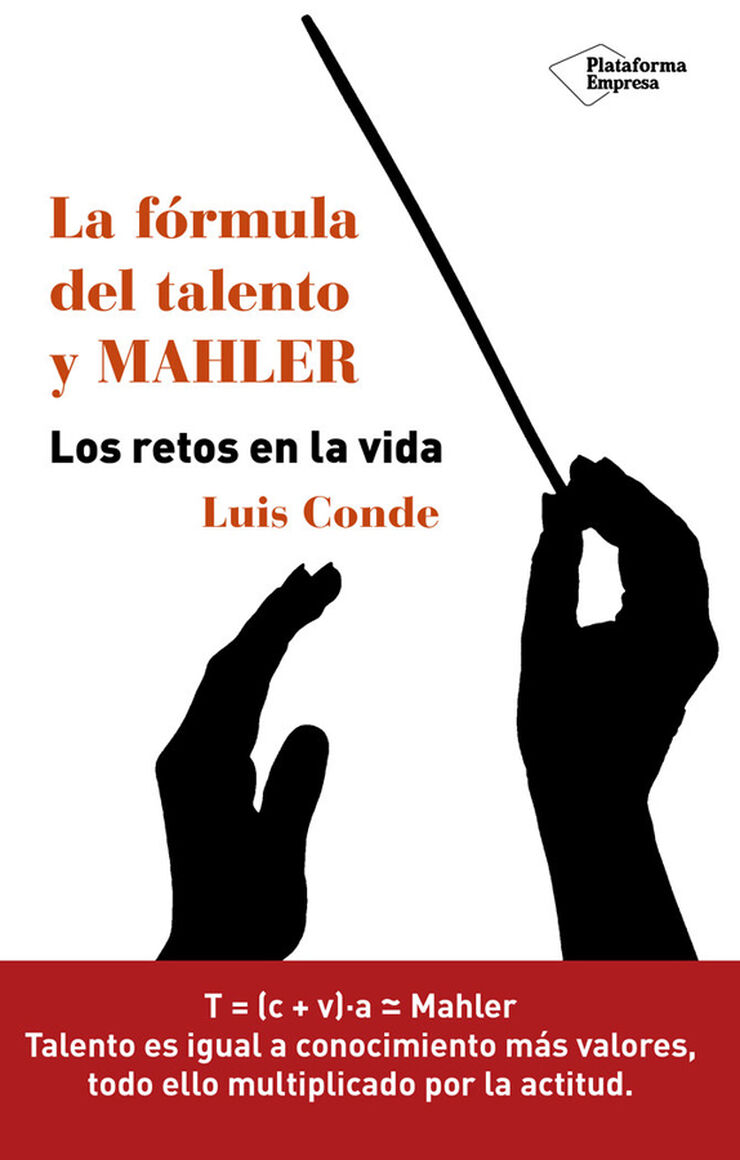 La fórmula del talento y Mahler