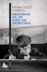 Memorias de un niño de derechas Memorias de un niño de derechas
