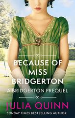 Because of miss bridgerton Because of miss bridgerton