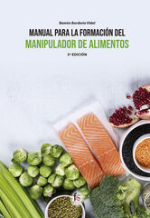 Manual para la formación del manupulador de alimentos Manual para la formación del manupulador de alimentos