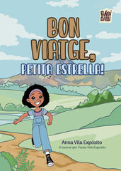 Bon viatge, petita Estrella! Bon viatge, petita Estrella!