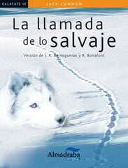 La llamada de lo salvaje La llamada de lo salvaje