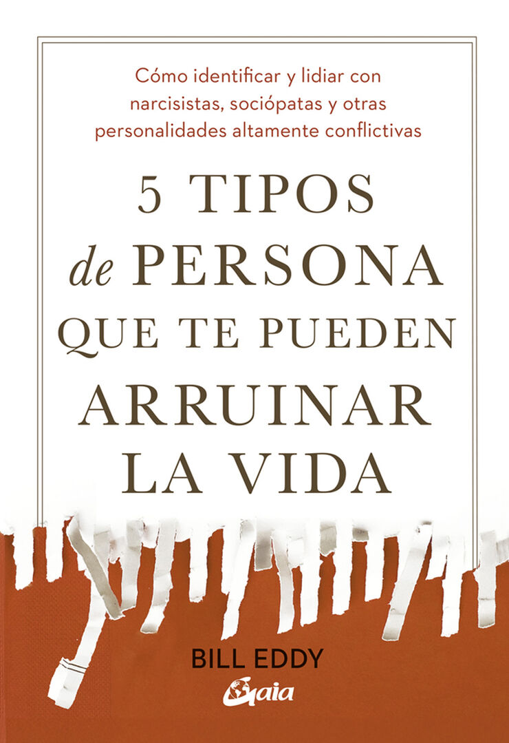 5 tipos de persona que te pueden arruinar la vida