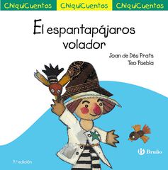 ChiquiCuento 19. El espantapájaros volador ChiquiCuento 19. El espantapájaros volador