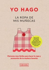 Yo hago la ropa de mis mu&ntilde;ecas