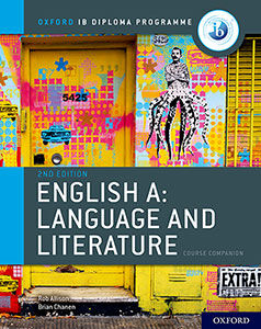IB English A: Language and Literature Course Book