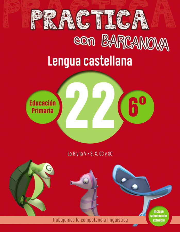 Practica con Barcanova 22. Lengua castellana